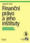 Finanční právo a jeho instituty