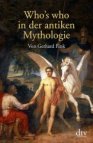 Who's who in der antiken Mythologie