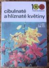 Cibulnaté a hlíznaté květiny