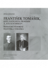 František Tomášek, kněz, katecheta, profesor a "ilegální biskup"