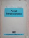 Počátek Evangelia Lukášova