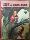 Jirka a Šmudlenka