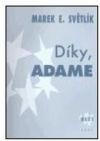 Díky, Adame