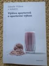 Výživa sportovců a sportovní výkon 
