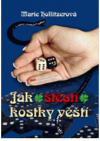 Jak štěstí kostky věští