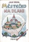 Městečko na dlani