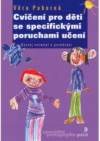 Cvičení pro děti se specifickými poruchami učení