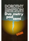 Dva metry pod zemí