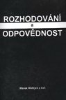 Rozhodování a odpovědnost