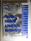 Praktický průvodce finanční a pojistnou matematikou