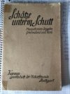 Schätze unterm Schutt  