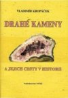 Drahé kameny a jejich cesty v historii