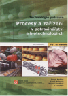 Procesy a zařízení v potravinářství a biotechnologiích 