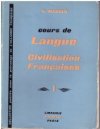 Cours de la langue et de la civilisation françaises.