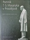 Pomník T.G. Masaryka v Prostějově