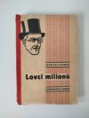 Lovci milionů