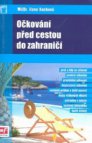 Očkování před cestou do zahraničí