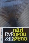 Nad Evropou zataženo