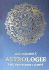 Astrologie a její upotřebení v životě