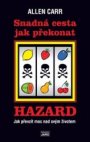 Snadná cesta jak překonat hazard