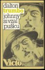 Johnny si vzal pušku