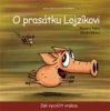 O prasátku Lojzíkovi – Jak vycvičit vrabce