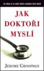 Jak doktoři myslí