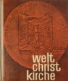 Welt Christ Kirche  Konziltexte