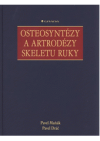 Osteosyntézy a artrodézy skeletu ruky