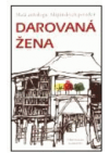 Darovaná žena