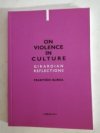 On Violence in Culture