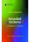 Sexuální výchova v rodině a ve škole