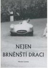 Nejen brněnští draci