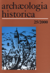 Archæologia historica 25/2000