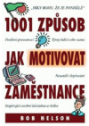 1001 způsob jak motivovat zaměstnance