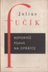 Reportáž psaná na oprátce (ve vězení gestapa na Pankráci na jaře 1943)