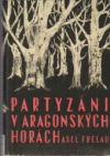 Partyzáni v Aragonských horách