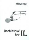 Rozhlasové hry II.