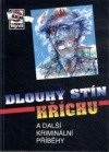Dlouhý stín hříchu a další kriminální příběhy