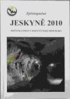 Zpřístupněné jeskyně 2010