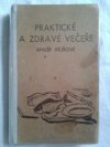 Praktické a zdravé večeře Anuše Kejřové