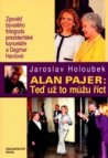 Alan Pajer: Teď už to můžu říct