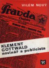 Klement Gottwald - novinář a publicista