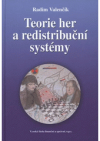 Teorie her a redistribuční systémy