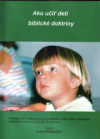 Ako učiť deti biblické doktríny