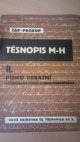 Těsnopis M-H.