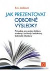 Jak prezentovat odborné výsledky