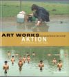 Art Works. Aktion