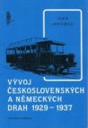 Vývoj československých a německých drah 1929-1937