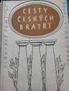 Cesty Českých bratří Matěje Červenky a Jana Blahoslava